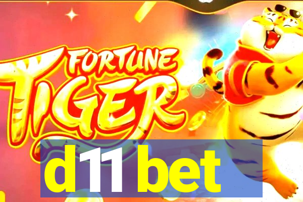 d11 bet